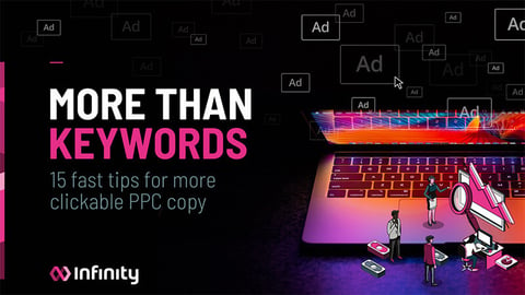 More Than Keywords: 15 Fast tips for more clickable PPC copy - cover