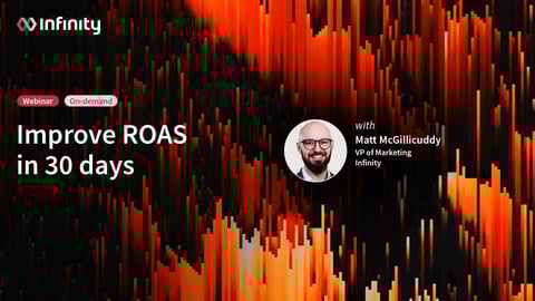 Improve ROAS in 30 days: 3 practical steps marketers can take now - cover